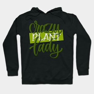 Crazy Plant Lady Hoodie